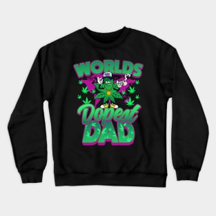 Worlds Dopest Dad Crewneck Sweatshirt